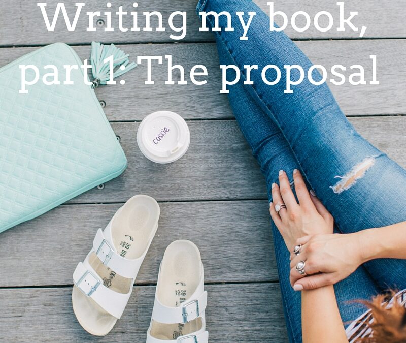 Writing my book, part 1: The proposal