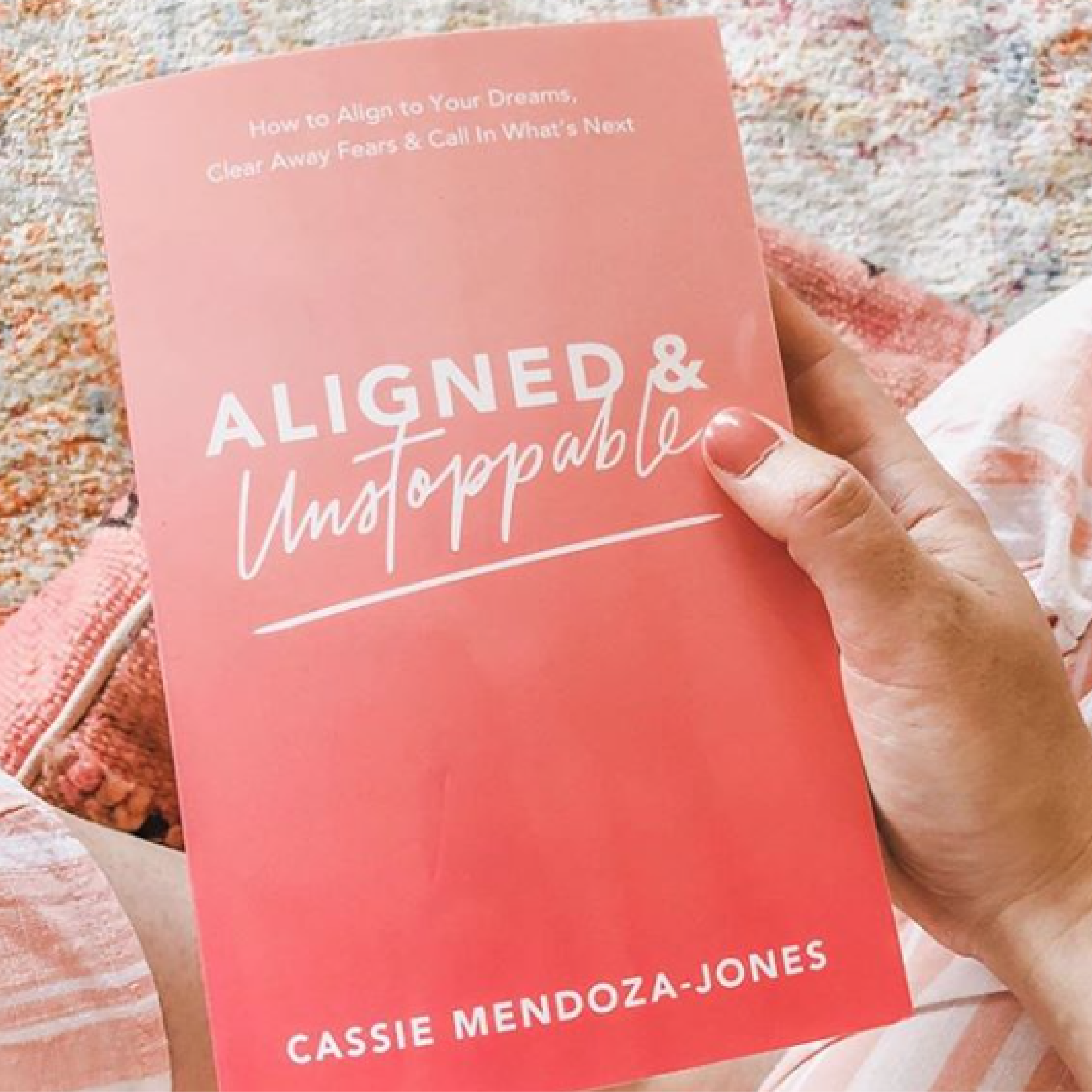 Aligned And Unstoppable Cassie Mendoza Jones