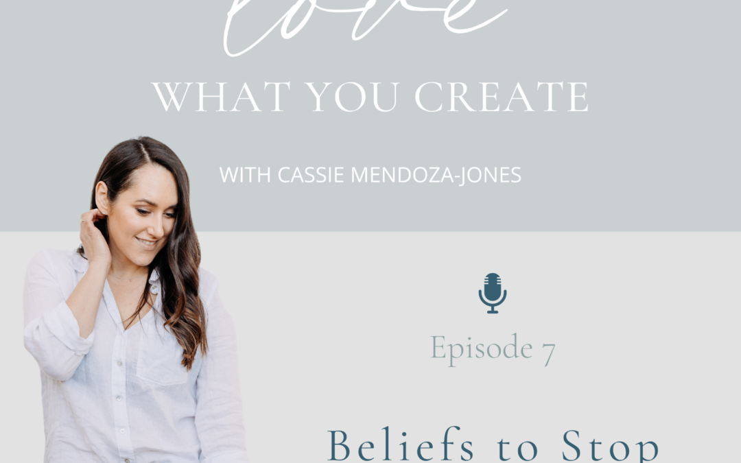 Ep 7. Beliefs to stop you hustling