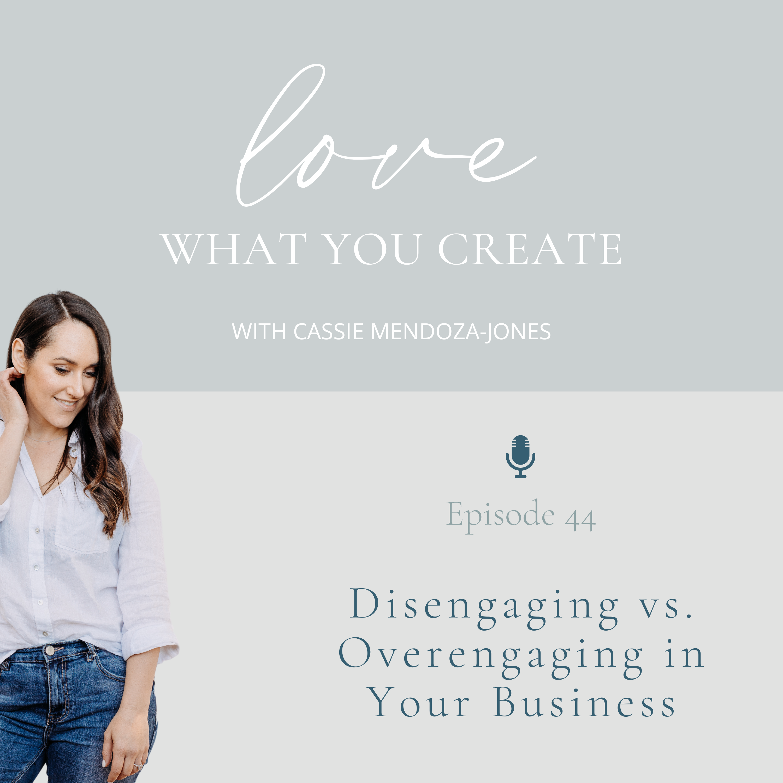 Ep 44. Disengaging vs. Overengaging in your business