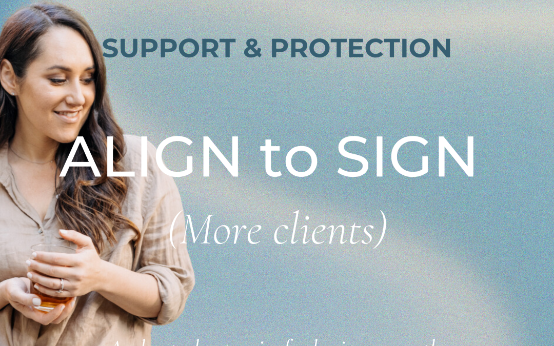 Align to Sign (More Clients) – Day 5: Support & Protection